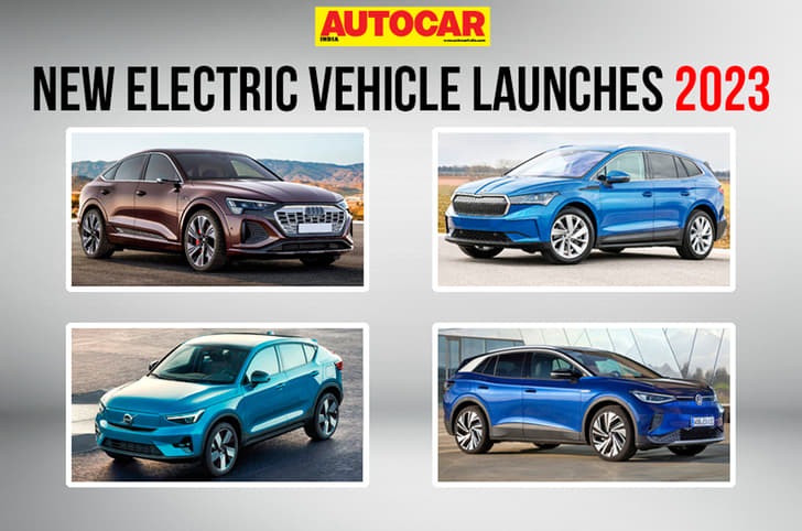All new EVs launching in 2023.
