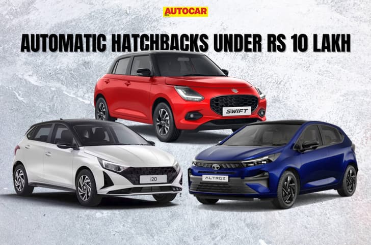automatic hatchbacks under rs 10 lakh in india automatic hatchbacks under rs 10 lakh in india