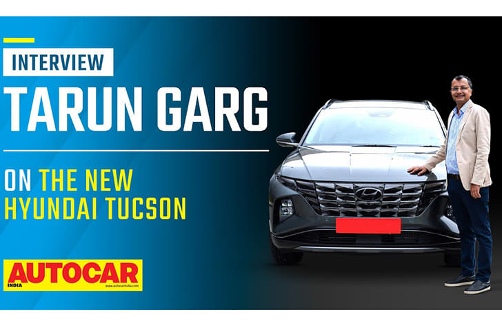 Tarun Garg on the new Hyundai Tucson, ADAS, diesel engines and more