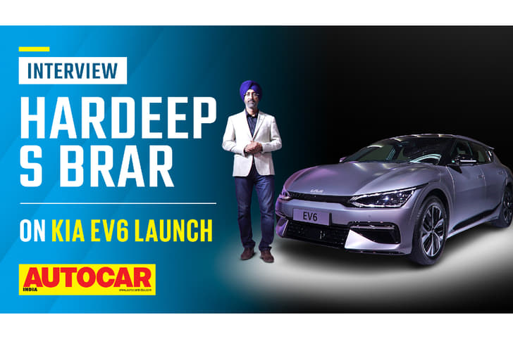 Hardeep S Brar on Kia EV6 pricing, made for India Kia EV in the works & more