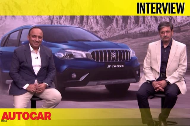 Shashank Srivastava and C V Raman talk about the Maruti Suzuki S-Cross petrol and more